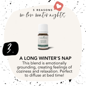 Reason # 3 - A Long Winter's Nap
This blend is emotionally grounding, creating feelings of coziness and relaxation.  Perfect to diffuse at bed time.
